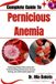 Complete Libri GmbH Complete Guide To Pernicious Anemia