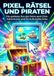 Pixel, Rätsel und Piraten: Die goldene Ära der Point-and-Click-Adventures und ihr kulturelles Erbe