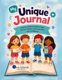 Unique Like Me!: My Unique Journal: Helping Children Explore Calm, Sensory Needs, Communication, and Confidence