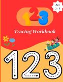 Numbers 1–10 Tracing Workbook for Kids Ages 3–5: Number Recognition, Counting, Number Hunt, Writing Practice & Colouring Activities