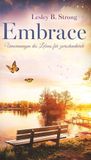 EMBRACE - Umarmungen des Lebens für zwischendurch