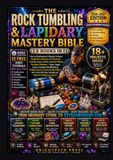 The Rock Tumbling & Lapidary Mastery Bible [6 Books in 1]: Step-by-Step Beginner's Blueprint to Master Rough Stone Selection, Grit Schedules, Tumbling Stages, Cutting, Cabochon Making, Faceting