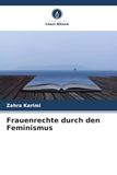 Frauenrechte Verlag Unser Wissen Frauenrechte durch den Feminismus Paperback