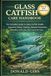 GLASS CATFISH CARE HANDBOOK: The Complete Guide to Glass Catfish Health, Aquarium Setup, Feeding, Disease Prevention, Breeding, and Long-Term Survival Care.