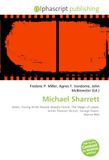 Michael Sharrett: Paperback, 76 pages, Frederic P. Miller, Agnes F. Vandome, OmniScriptum