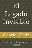 El Libri GmbH El Legado Invisible Paperback