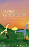 Is Pencil X Paper Publishing Is This Girlhood? Paperback
