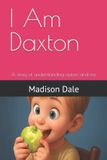 I Am Daxton