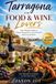 Tarragona for Food & Wine Lovers: The Ultimate Guide to Priorat Vineyards, Coastal Seafood, and Local Markets