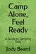 Camp Alone, Feel Ready: A Guide to Camping Solo