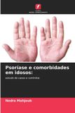 Psoríase Edicoes Nosso Conhecimento Psoríase e comorbidades em idosos Paperback