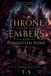 Throne Ash & Crown Saga: Throne of Embers and Forgotten Vows