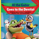 Al the Gator Goes to the Dentist