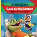 Al the Gator Goes to the Dentist