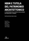 HBIM Anteferma Edizioni HBIM e tutela del patrimonio architettonico. Il caso studio della chiesa di San Lazzaro dei Mendicanti a Venezia