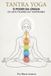 Tantra Yoga - O Poder Da Língua: Os 7 Pilares dó Tantrismo