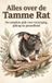 Alles Andries B.V. Alles over de Tamme Rat