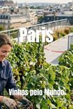 Paris: Vinhos pelo Mundo