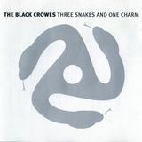 Three The Black Crowes Three Snakes and One Charm