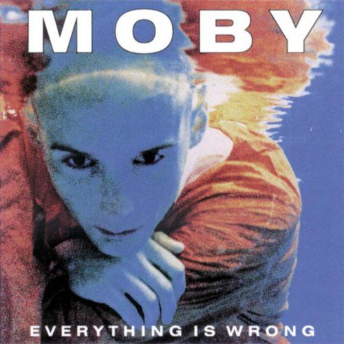 M9999 Moby - Everything Is Wrong