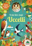 Il Editoriale Scienza Il mio libro degli uccelli. Una prima guida per aspiranti birdwatchers!