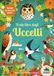 Il Editoriale Scienza Il mio libro degli uccelli. Una prima guida per aspiranti birdwatchers!