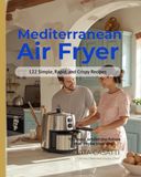 MEDITERRANEAN AIR FRYER 122