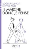 Je marche donc je pense (Espaces Libres - Idées)
