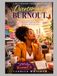A Multi-passionate Professionals Guide To Overcoming Burnout