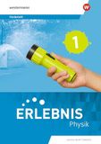 Erlebnis Westermann Erlebnis Physik. Förderheft 1. Für Baden-Württemberg