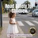 Road Growing Minds Collection: Outdoor Skills- Road Safety for Children
