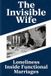 The Independently Published The Invisible Wife Paperback