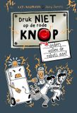 Mondo Schoolsupport Uitgeverij BV Druk niet op de rode knop anders vallen de robots aan