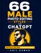 66 Male Photo Editing Styles for ChatGPT: Any Style, Any Look: Transform Yourself