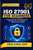 ISO 27001 for Beginners: Real Lessons from an Information Security Auditor