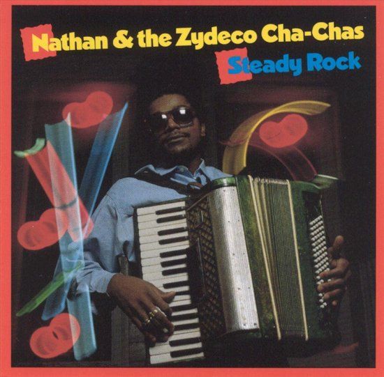 Steady Rock - Nathan & The Zydeco Cha-Chas - CD