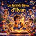Les grands rêves d'Ilyan: Une histoire du soir magique pour enfants sur l’imagination et les aventures