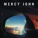 Let Mercy John Let It Go Easy