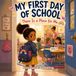 My Libri GmbH My First Day of School (There Is a Place for Me) Paperback
