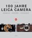 100 Heel Verlag GmbH 100 Jahre Leica Camera