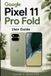 Google Pixel 11 Pro Fold User Guide
