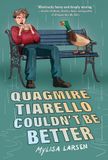 Quagmire HarperCollins Quagmire Tiarello Couldn't Be Better Paperback