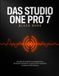 DAS STUDIO ONE PRO 7 BLACK BOOK: Das fehlende Handbuch für Musikproduktion der nächsten Generation, KI-gestützte Stem-Separation und geheime DAW-Workflows