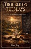 Trouble Chalk and Clues Mysteries Trouble On Tuesdays Paperback