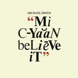 Universal Music Nederland Michael Smith - Mi Cyaan Believe It (LP) (Limited Edition)