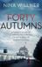 Forty Bol Forty Autumns Paperback