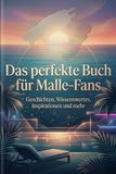 Das FlipFlop Das perfekte Buch für Malle-Fans