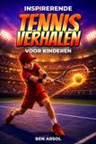 Inspirerende Libri GmbH Inspirerende tennisverhalen voor kinderen