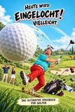 Heute Vandaag wordt ingelocht! Misschien.: Het ultieme grapboek voor golfers, het perfecte cadeau voor elke golfer!
