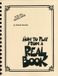 Robert Hal Leonard How To Play From A Real Book Muziektheorie en speeltechnieken